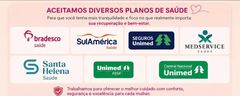 Convênios aceitos: Bradesco Saúde, SulAmérica, Seguros Unimed, Medservice, Santa Helena, Unimed FESP, Central Nacional Unimed